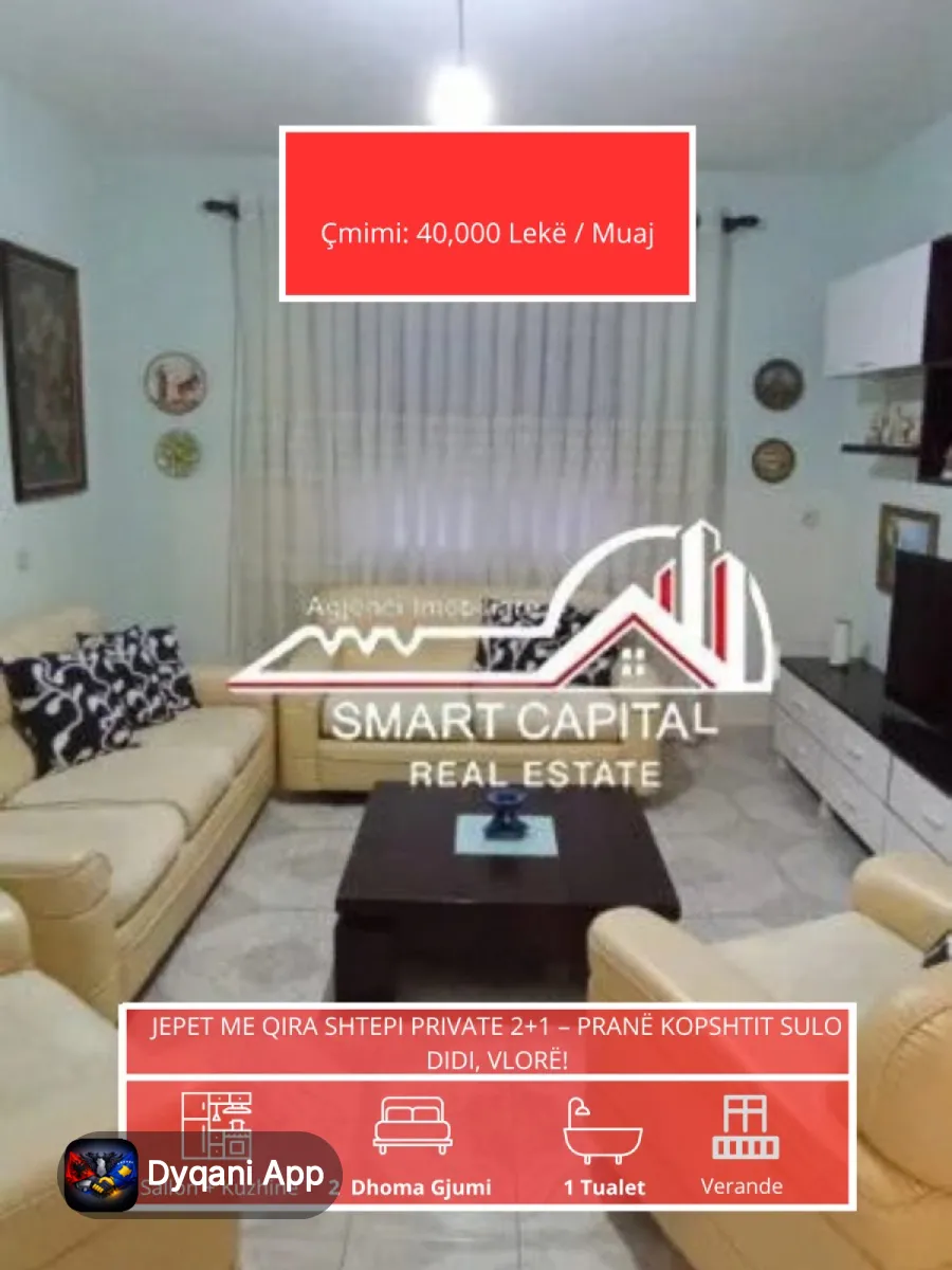Jepet Me Qira Shtepi Private 2+1 – 40,000 Lek – Vlorë — Vlorë - Foto 1